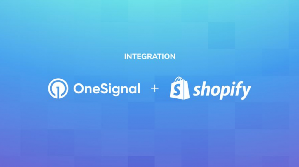 OneSignal Shopify 集成示意图,展示 OneSignal 与 Shopify 数据打通,帮助电商品牌基于店铺客户、订单和购物车行为开展 Push、Email、SMS 等自动化营销。